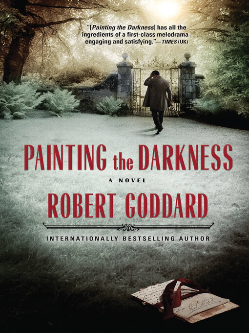 Title details for Painting the Darkness by Robert Goddard - Available